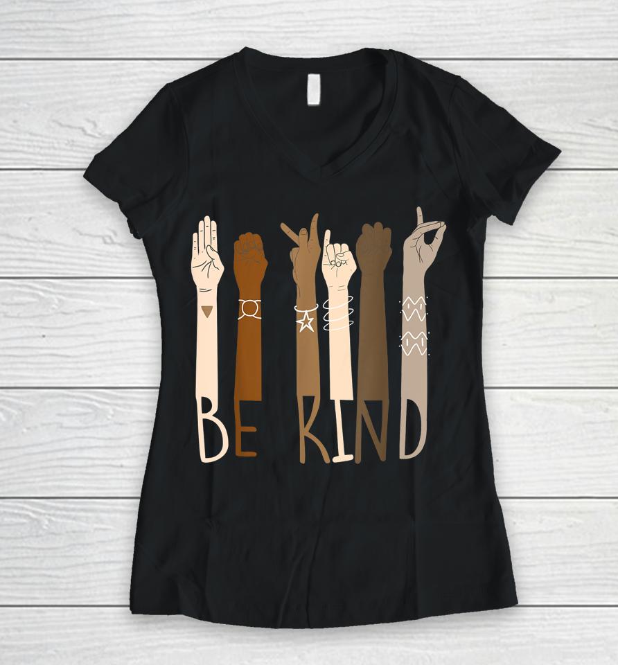Be Kind Support Diversity Equality Dark Skin Love Women V-Neck T-Shirt