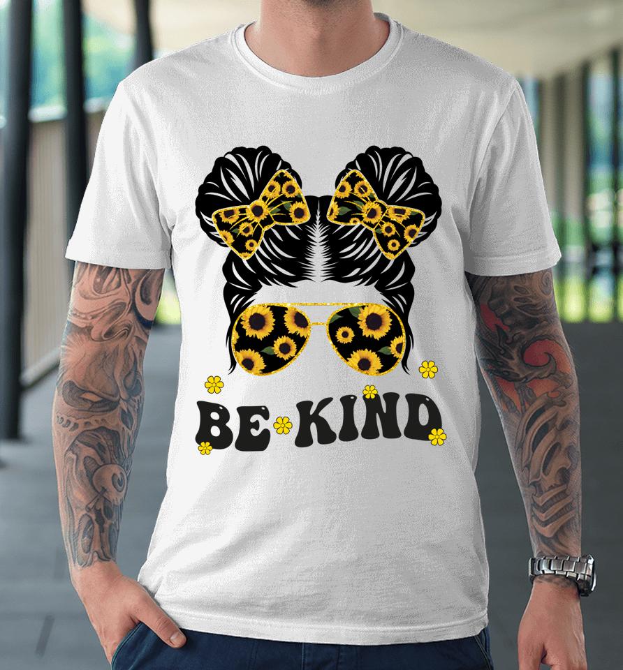 Be Kind Unity Day Anti Bullying Premium T-Shirt
