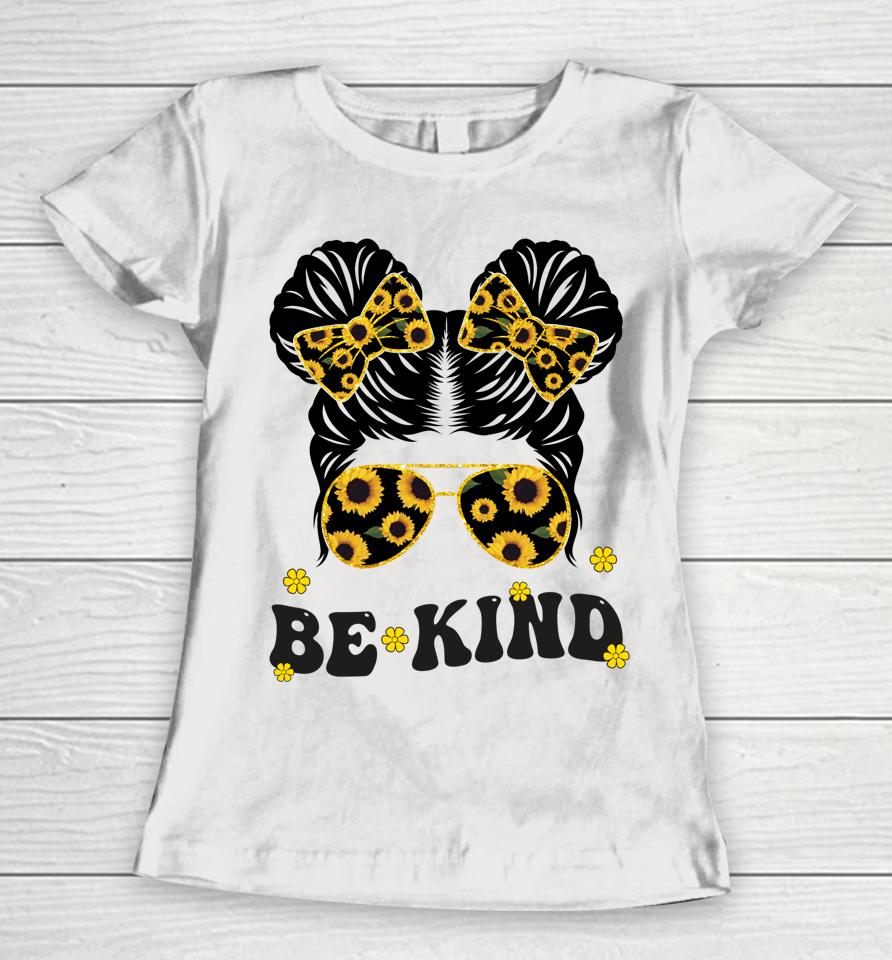 Be Kind Unity Day Anti Bullying Women T-Shirt
