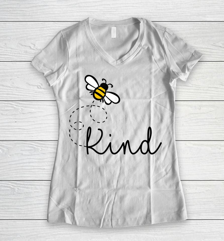 Be Kind Womens Shirt, Bumble Bee, Inspirational Teacher Love Women V-Neck T-Shirt