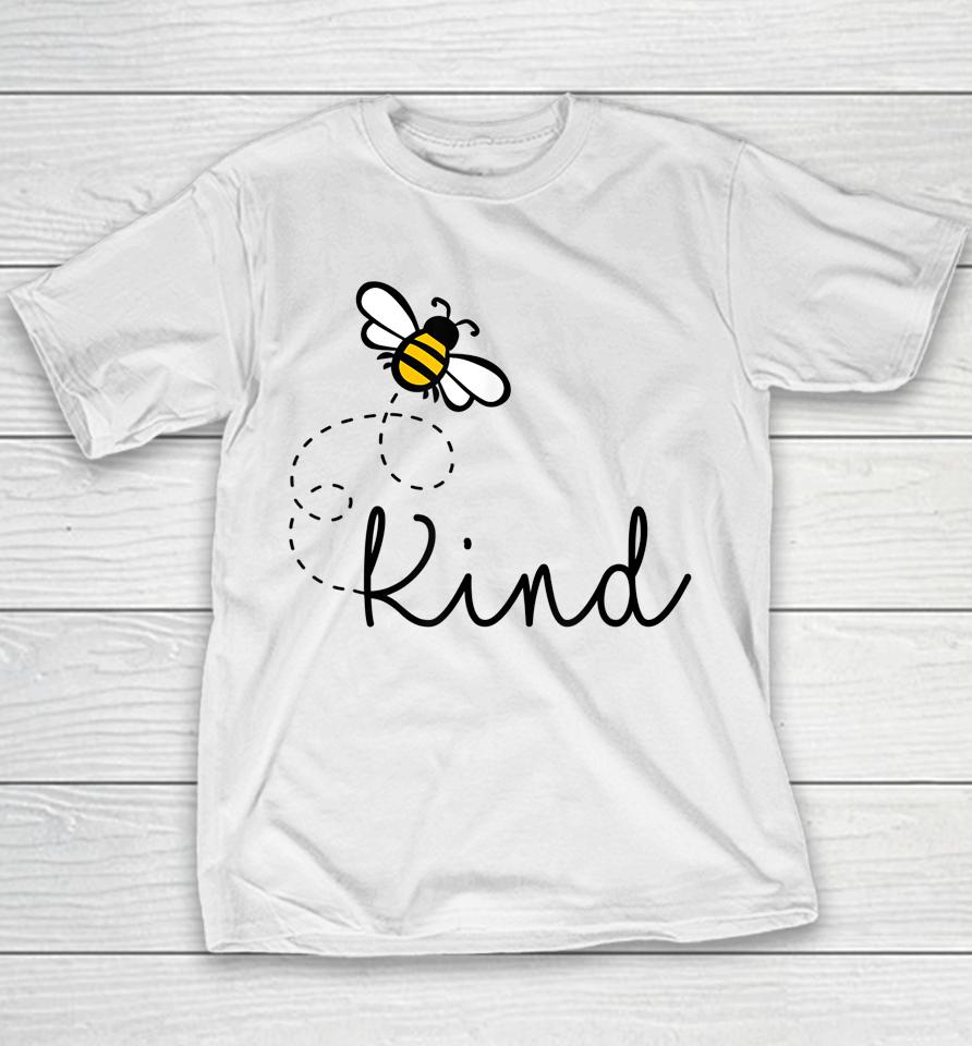 Be Kind Womens Shirt, Bumble Bee, Inspirational Teacher Love Youth T-Shirt
