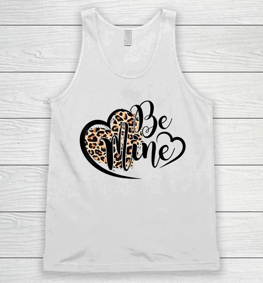 Be Mine Leopard Valentines Day Unisex Tank Top