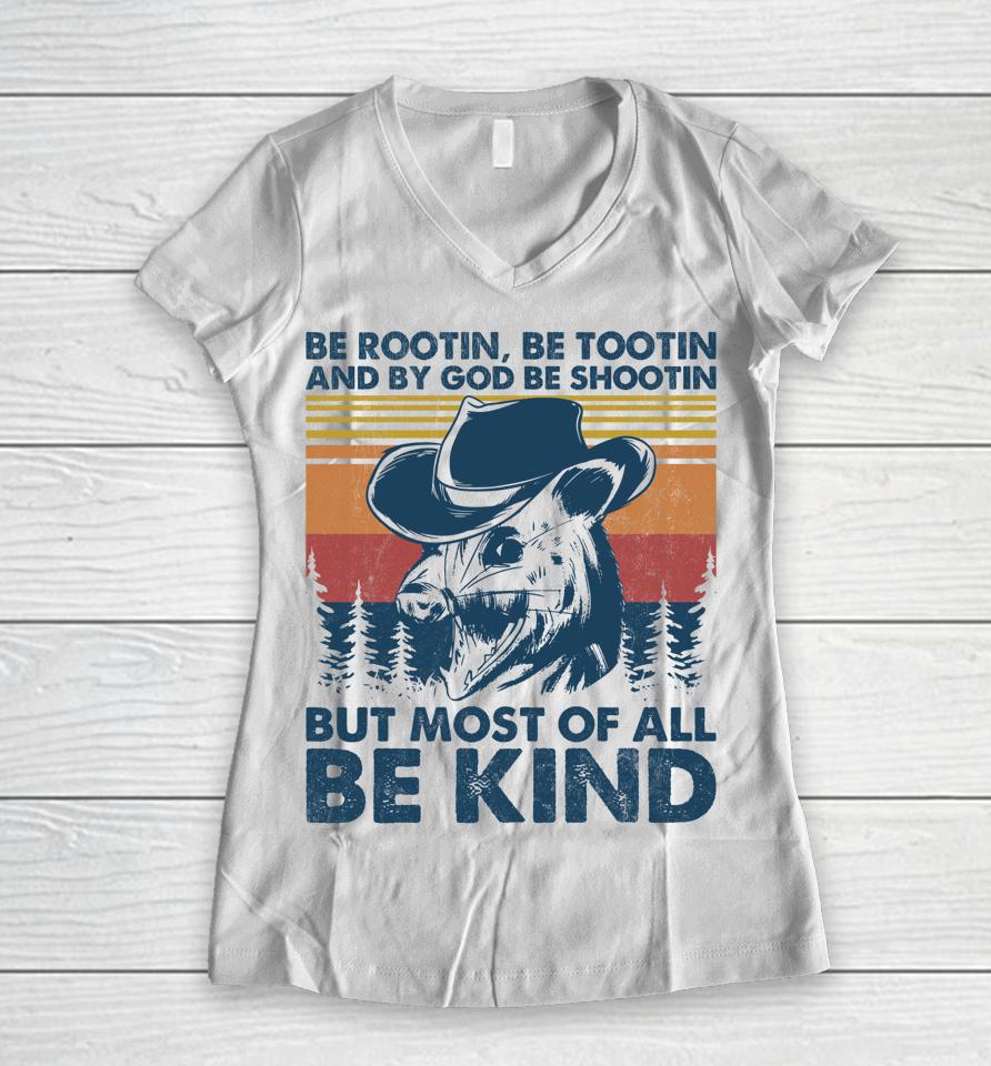 Be Rootin Be Tootin Be Shootin Be Kind Cowboy Opossum Lover Women V-Neck T-Shirt