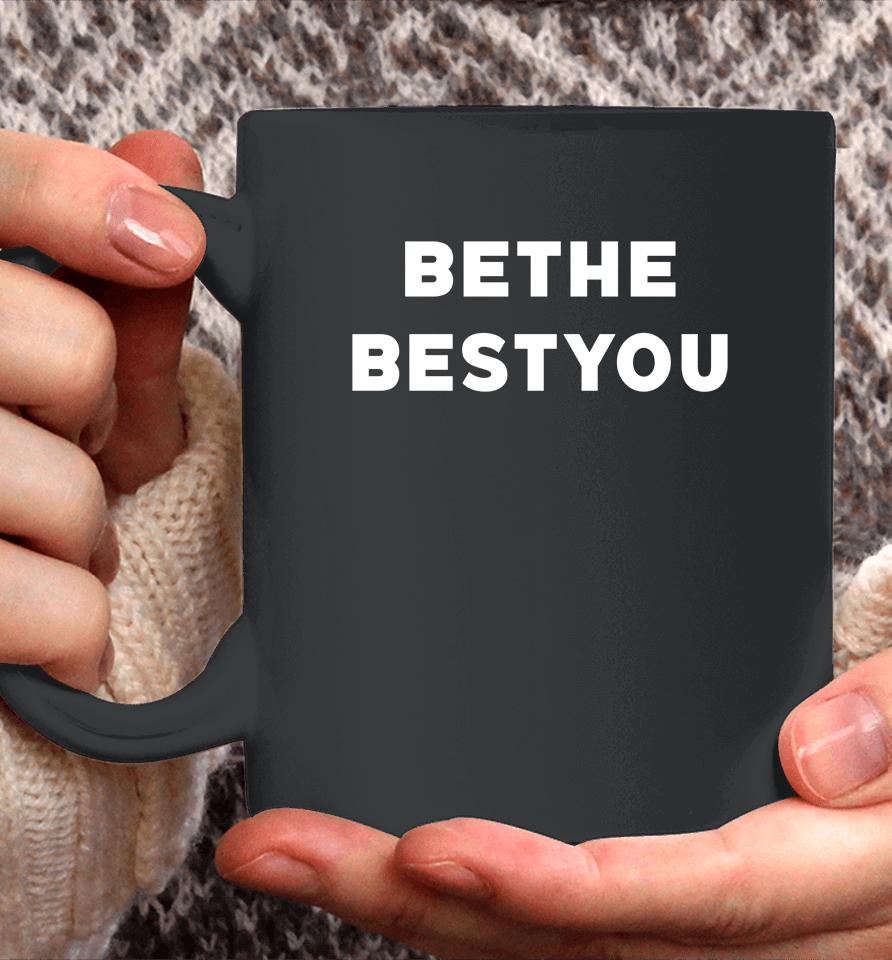 Be The Best You Coffee Mug