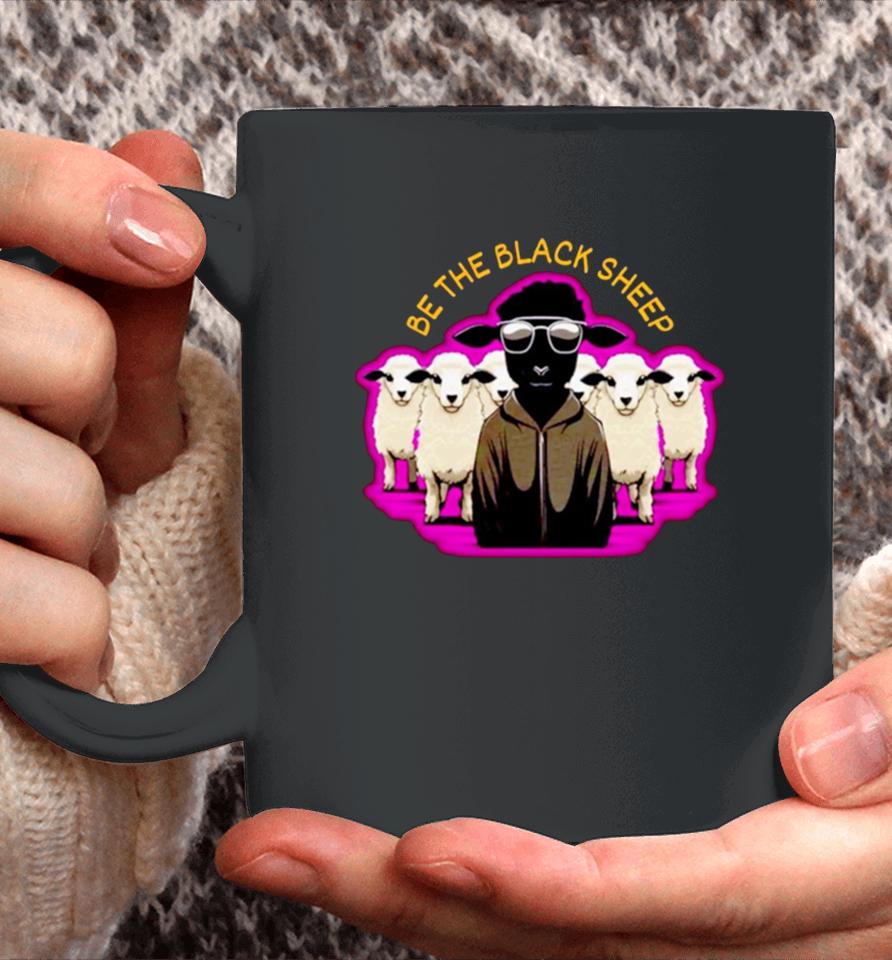 Be The Black Sheep Coffee Mug