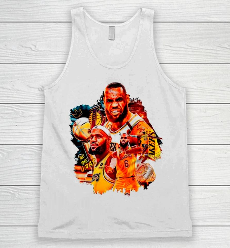 Be The Goat Lebron James Lakers Basketball Unisex Tank Top