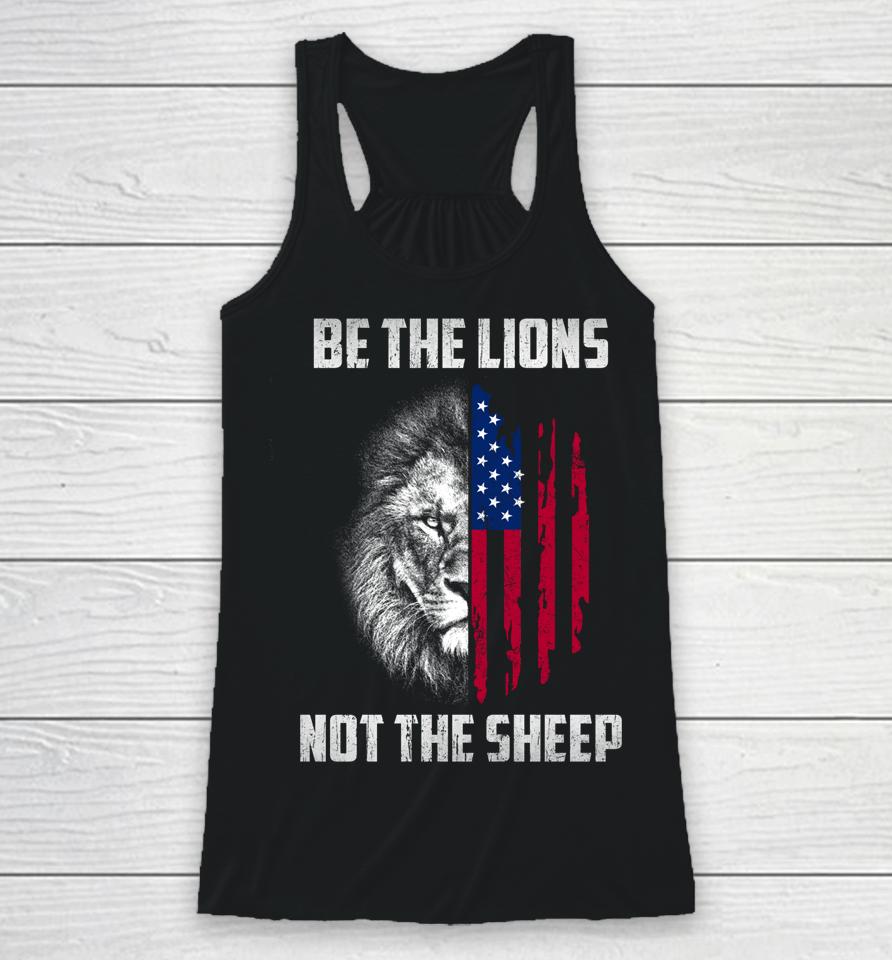 Be The Lion Not The Sheep Racerback Tank