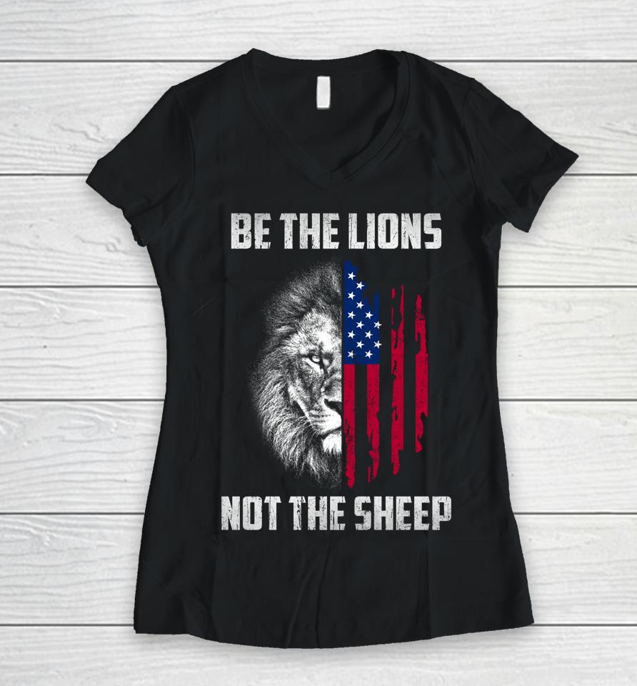 Be The Lion Not The Sheep Women V-Neck T-Shirt
