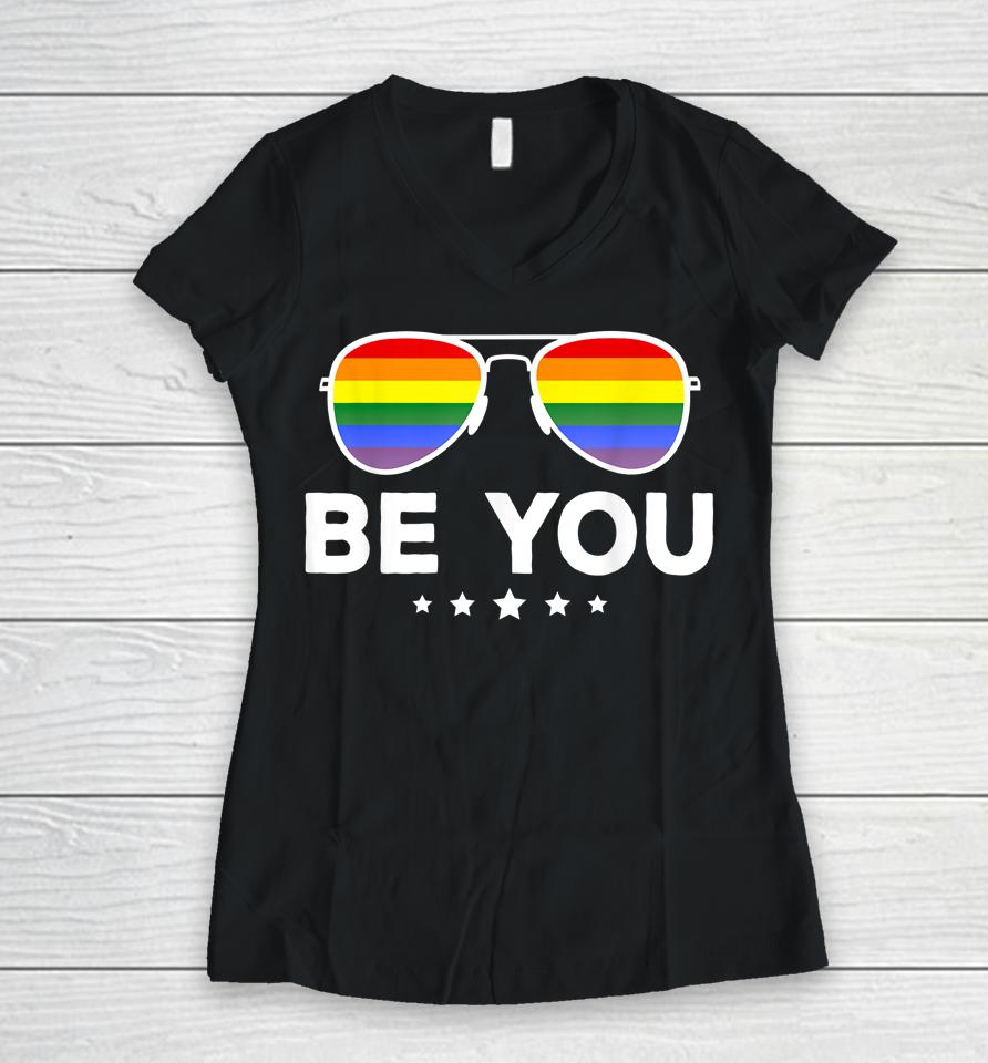 Be You Lgbt Rainbow Sunglasses Women V-Neck T-Shirt
