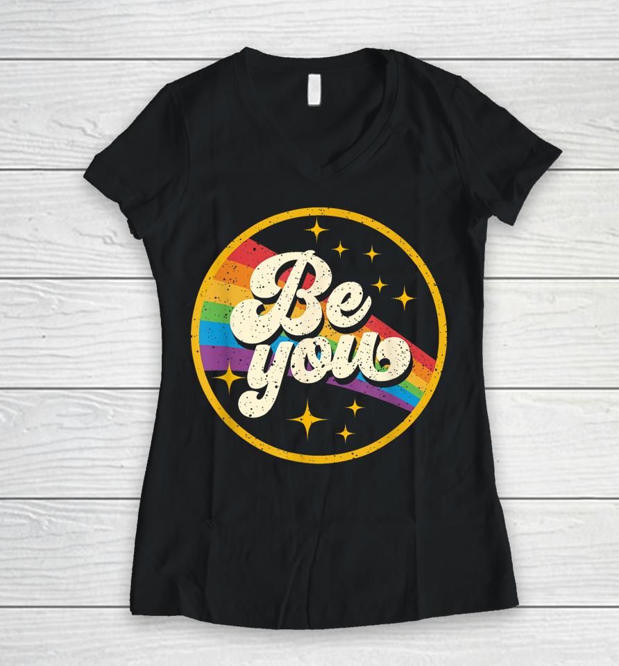 Be You Pride Lgbtq Gay Lgbt Ally Rainbow Flag Retro Galaxy Women V-Neck T-Shirt