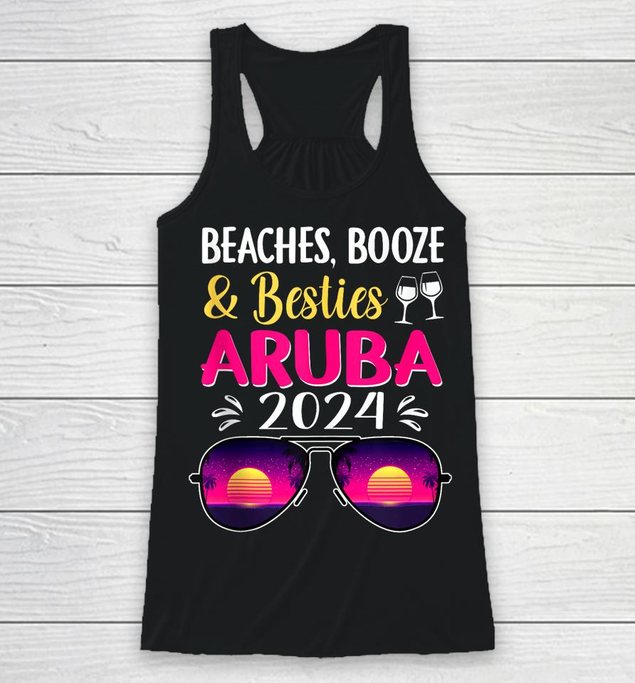 Beaches Booze Besties Aruba 2024 Vacation Spring Break Racerback Tank