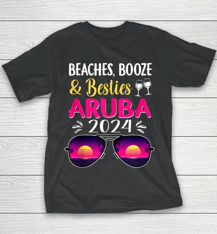 Beaches Booze Besties Aruba 2024 Vacation Spring Break Youth T-Shirt