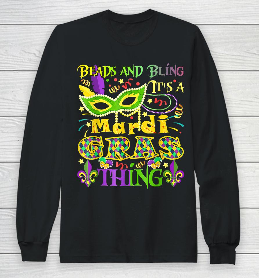 Beads And Bling It's A Mardi Gras Thing Long Sleeve T-Shirt