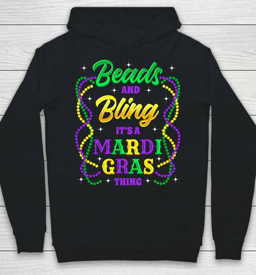 Beads & Bling It's A Mardi Gras Thing Hoodie