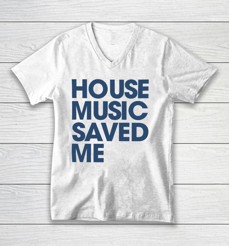 Beardbrotha House Music Saved Me Unisex V-Neck T-Shirt