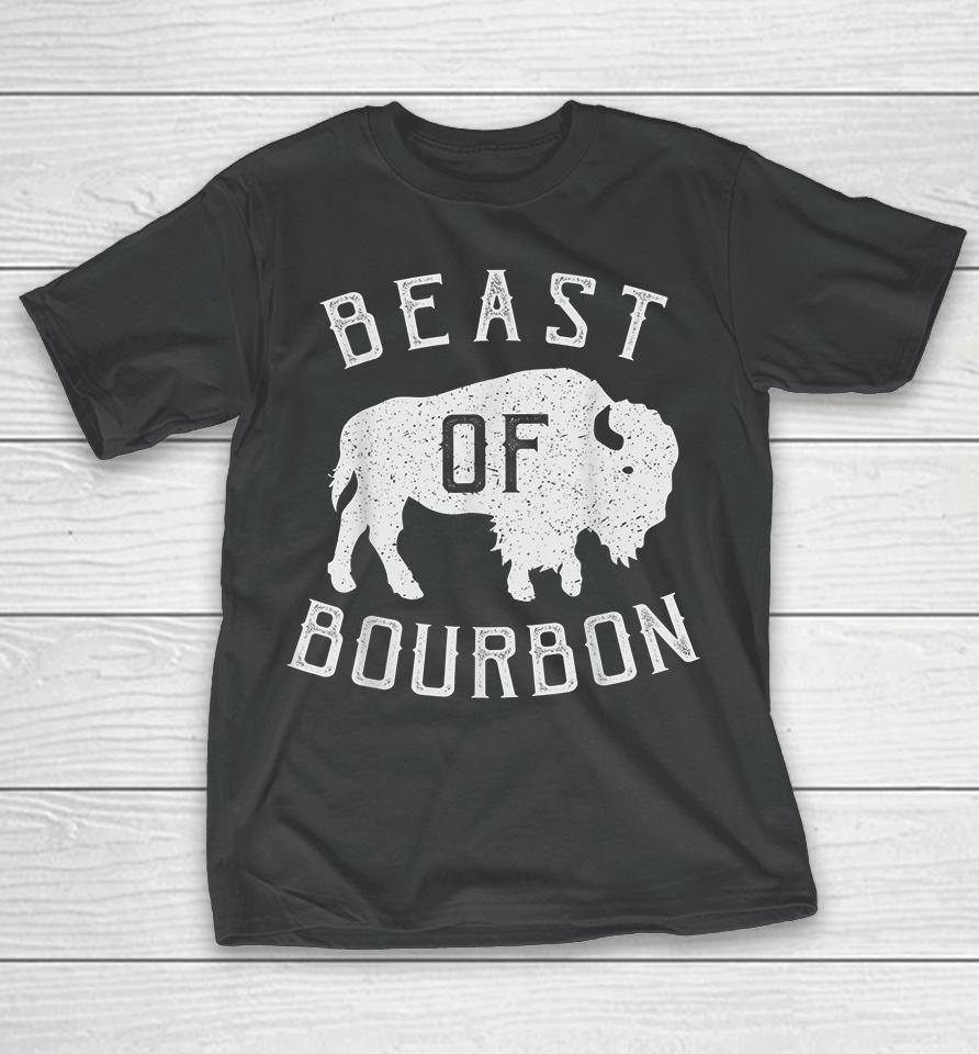 Beast Of Bourbon T-Shirt