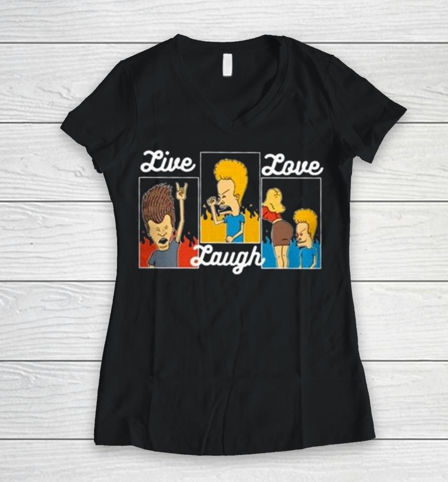 Beavis And Butt Head Live Laugh Love T Women V-Neck T-Shirt