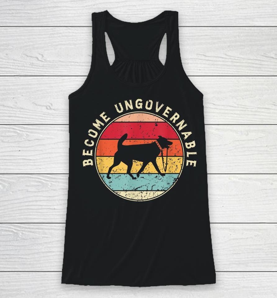 Become Ungovernable Dog Racerback Tank