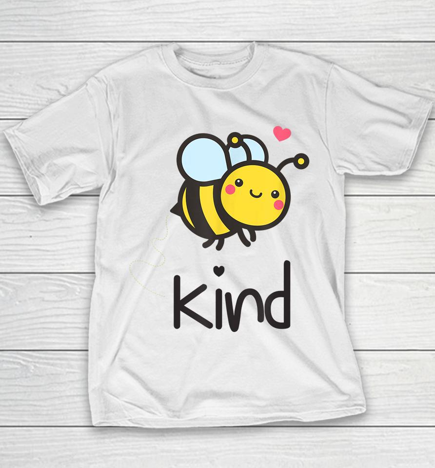 Bee Kind Bumble Bee Anti Bullying Teacher Kindness Matters Youth T-Shirt