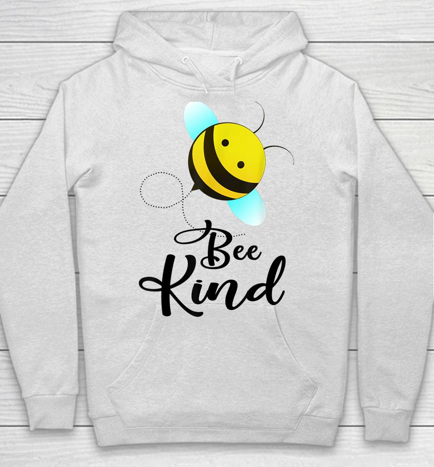 Bee Kind Bumble Bee Kindness Hoodie