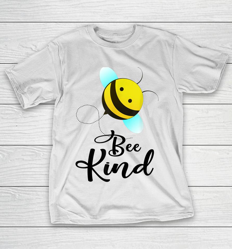 Bee Kind Bumble Bee Kindness T-Shirt