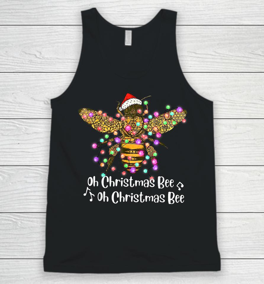 Bee Santa Oh Christmas Bee Oh Christmas Bee Unisex Tank Top