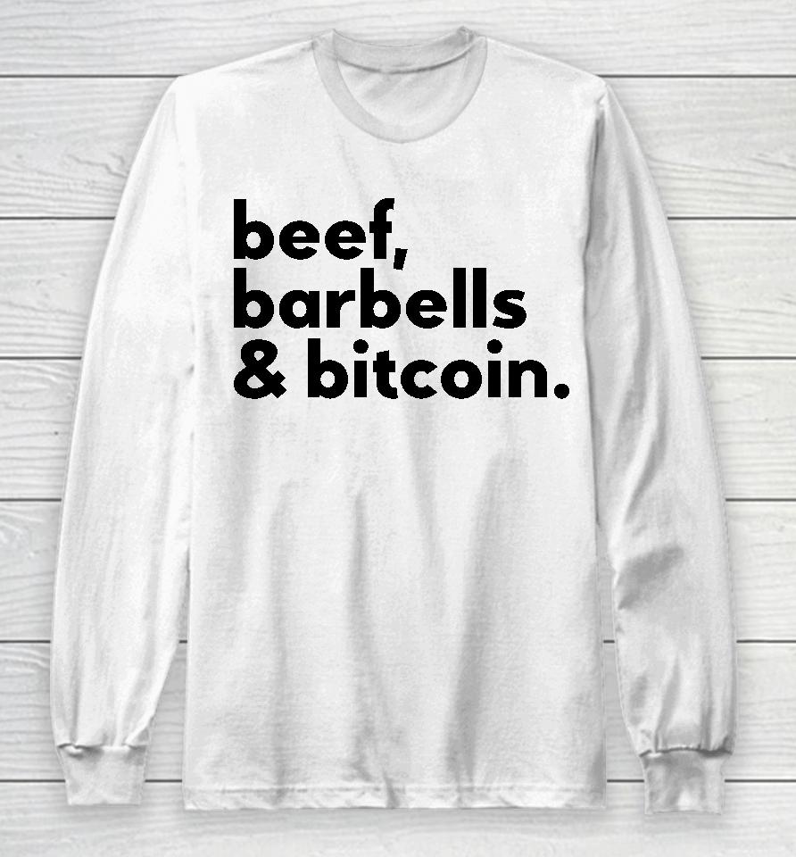 Beef Barbells &Amp; Bitcoin Long Sleeve T-Shirt
