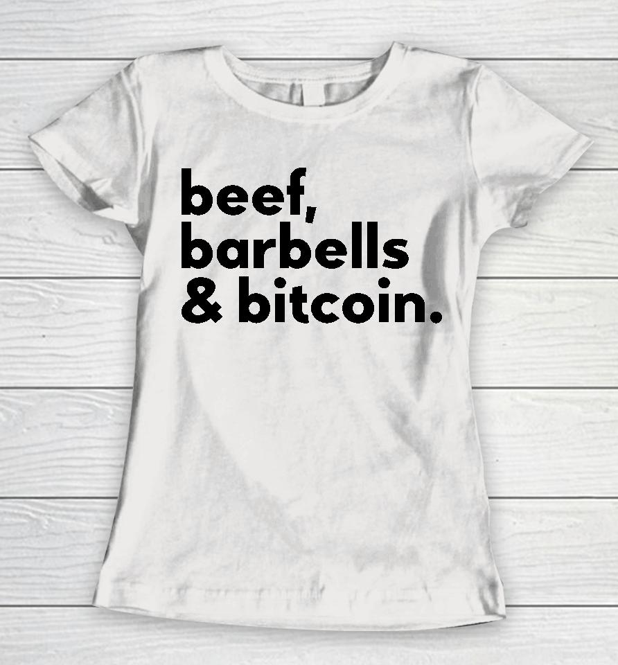 Beef Barbells &Amp; Bitcoin Women T-Shirt