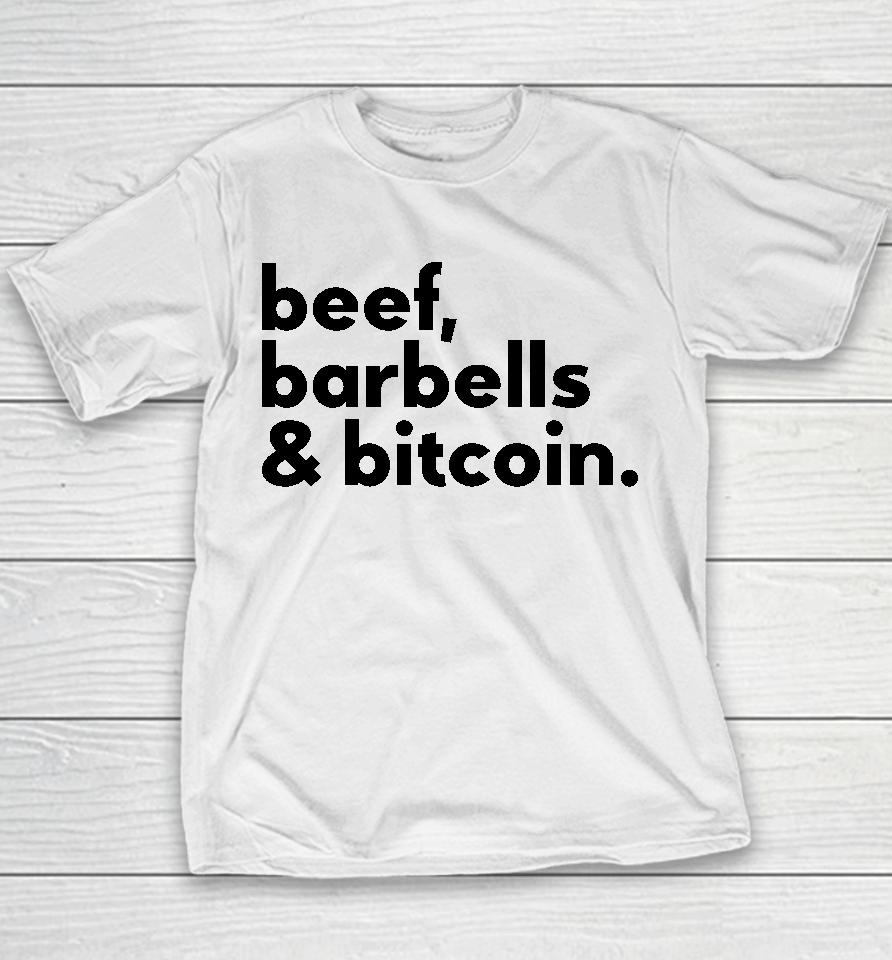 Beef Barbells &Amp; Bitcoin Youth T-Shirt
