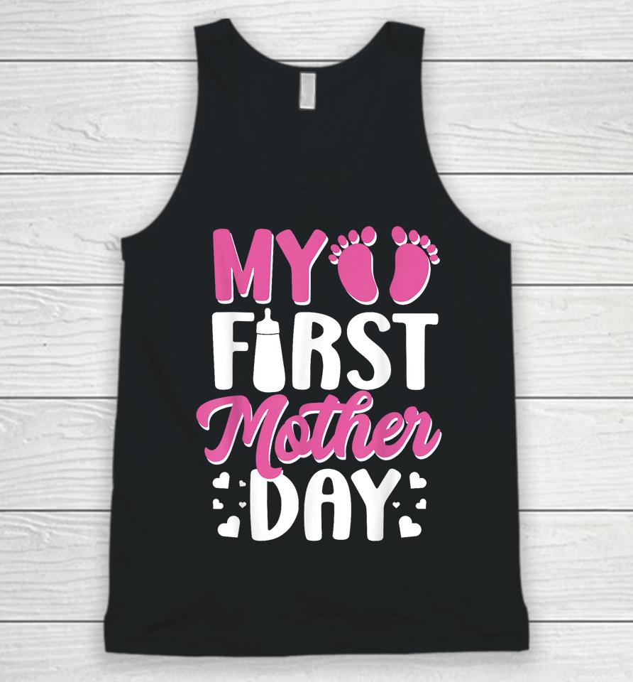 Being Mom My First Mother's Day As A Mommy Unisex Tank Top