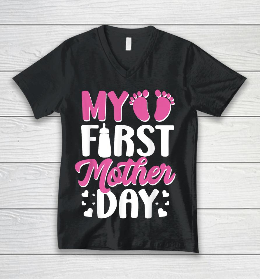 Being Mom My First Mother's Day As A Mommy Unisex V-Neck T-Shirt