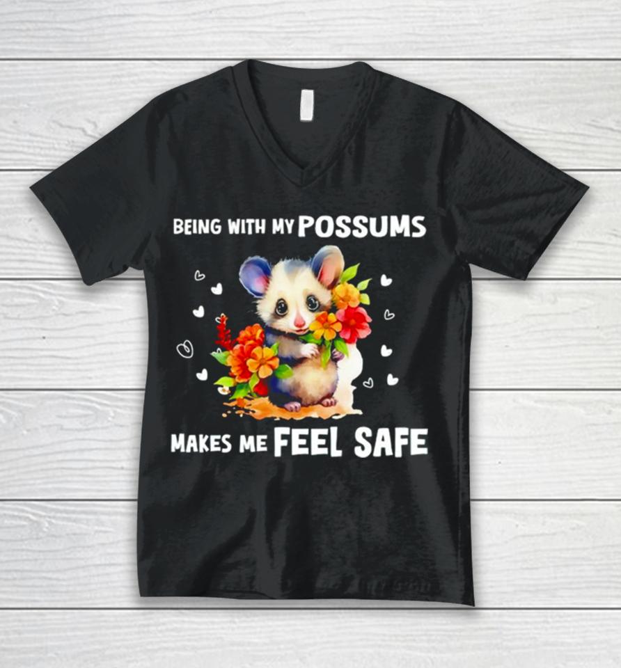 Being With My Possums Makes Me Feel Safe Unisex V-Neck T-Shirt