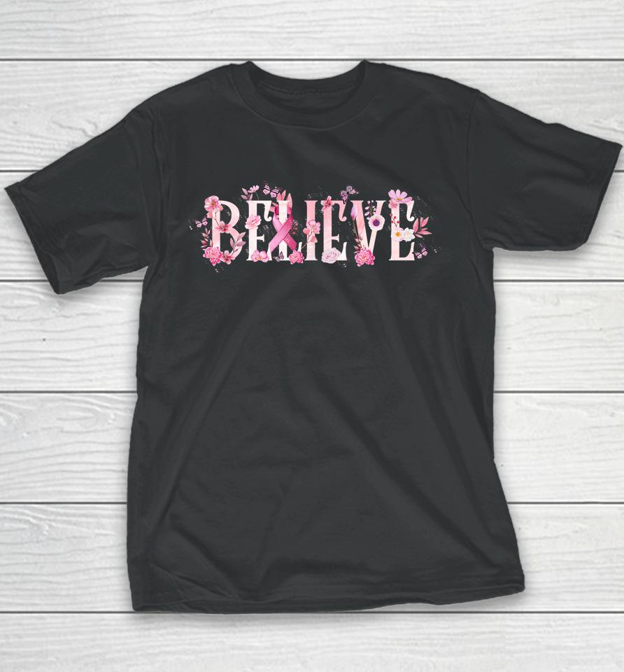 Believe Breast Cancer Awareness Pink Ribbons Butterfly Youth T-Shirt