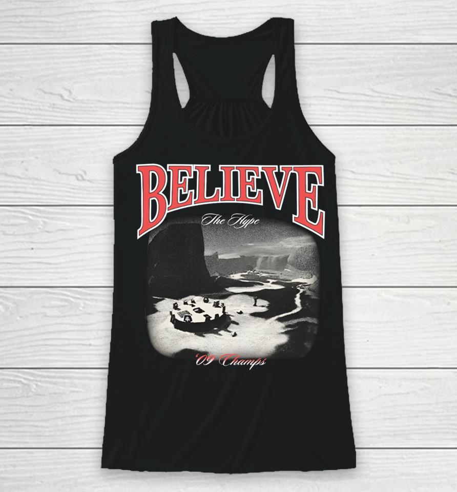 Believe The Hype 09 Champs Racerback Tank