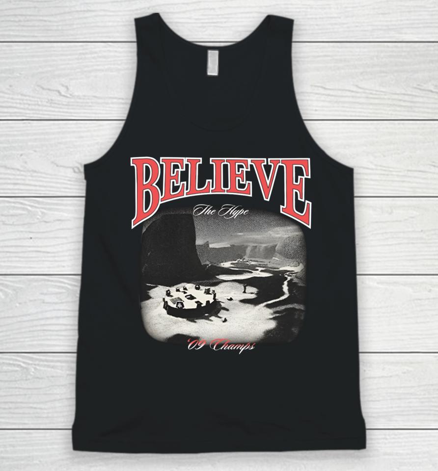 Believe The Hype 09 Champs Unisex Tank Top