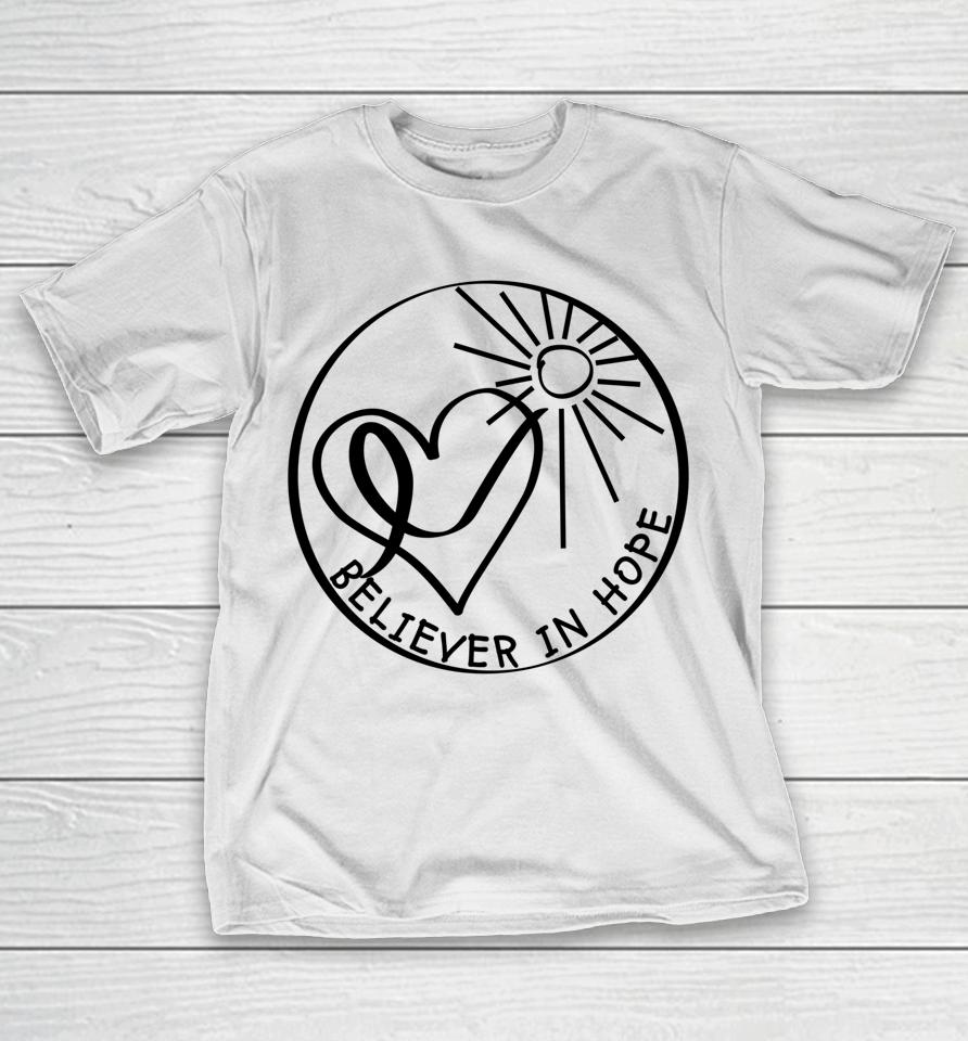 Believer In Hope T-Shirt