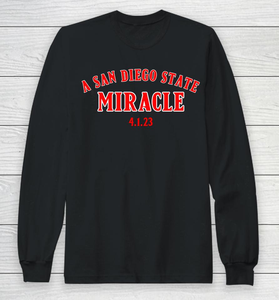 Ben And Woods Merch A San Diego State Miracle Long Sleeve T-Shirt