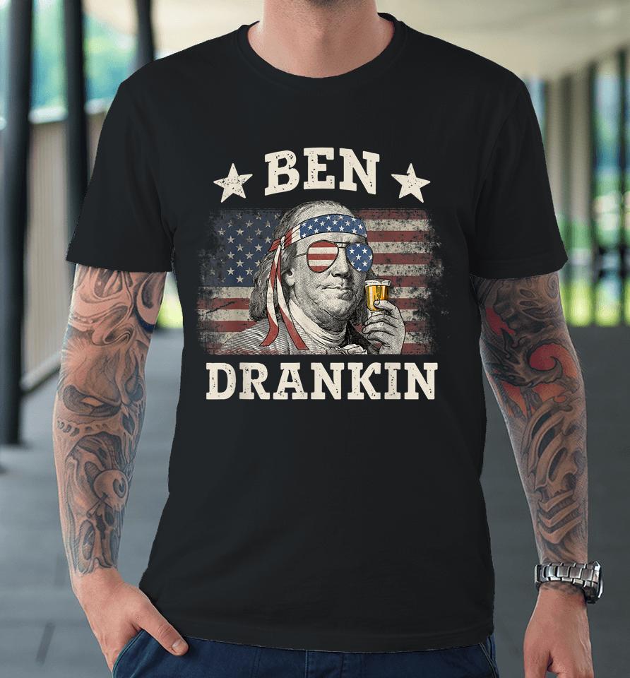 Ben Drankin 4Th Of July Premium T-Shirt