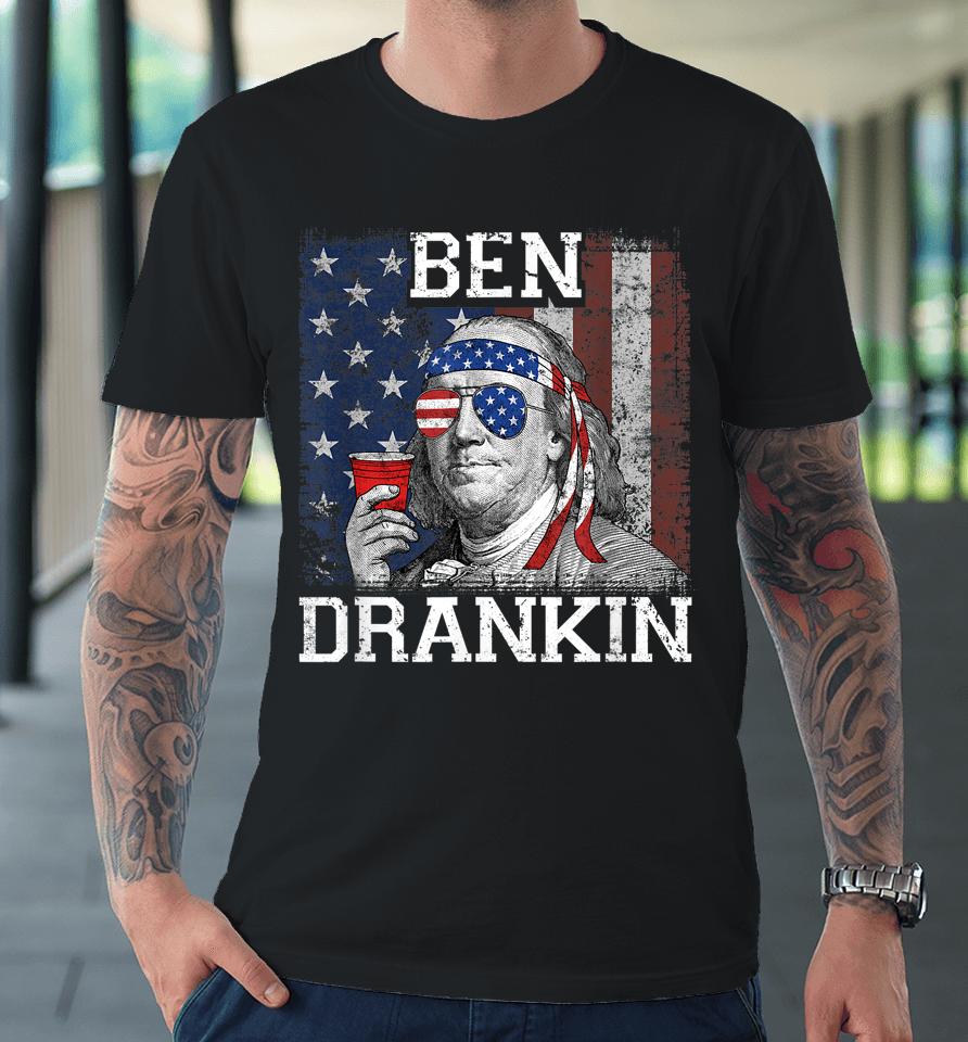 Ben Drankin Beer 4Th Of July Funny Patriotic Usa Premium T-Shirt