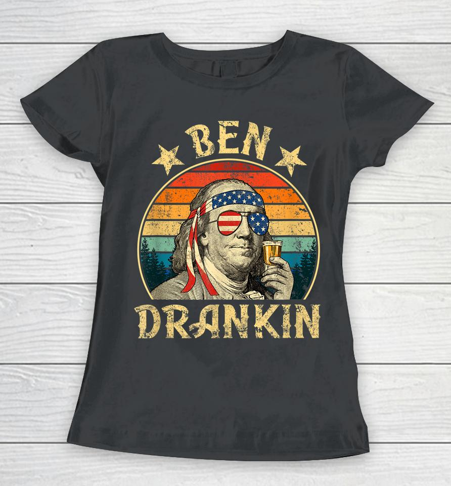 Ben Drankin Funny 4Th Of July Vintage Retro Women T-Shirt