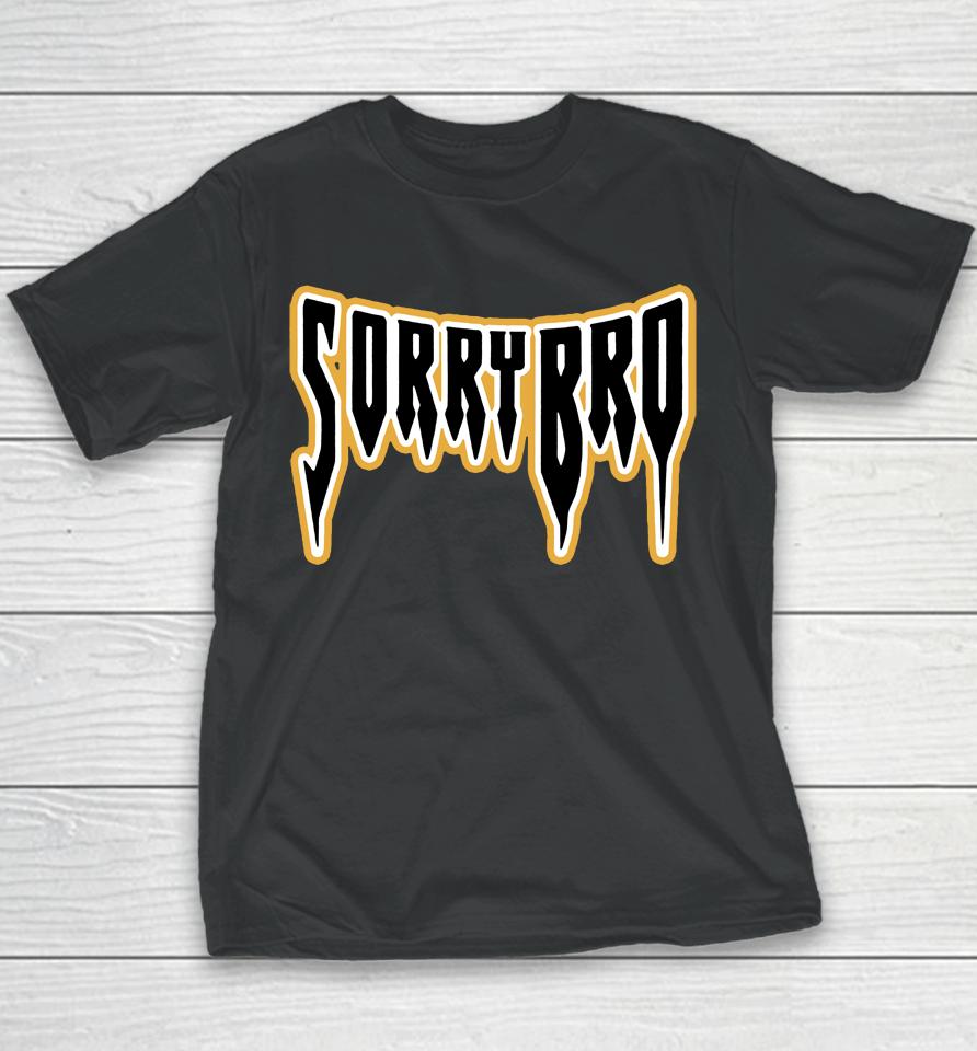 Ben Phillips Sorry Bro Youth T-Shirt
