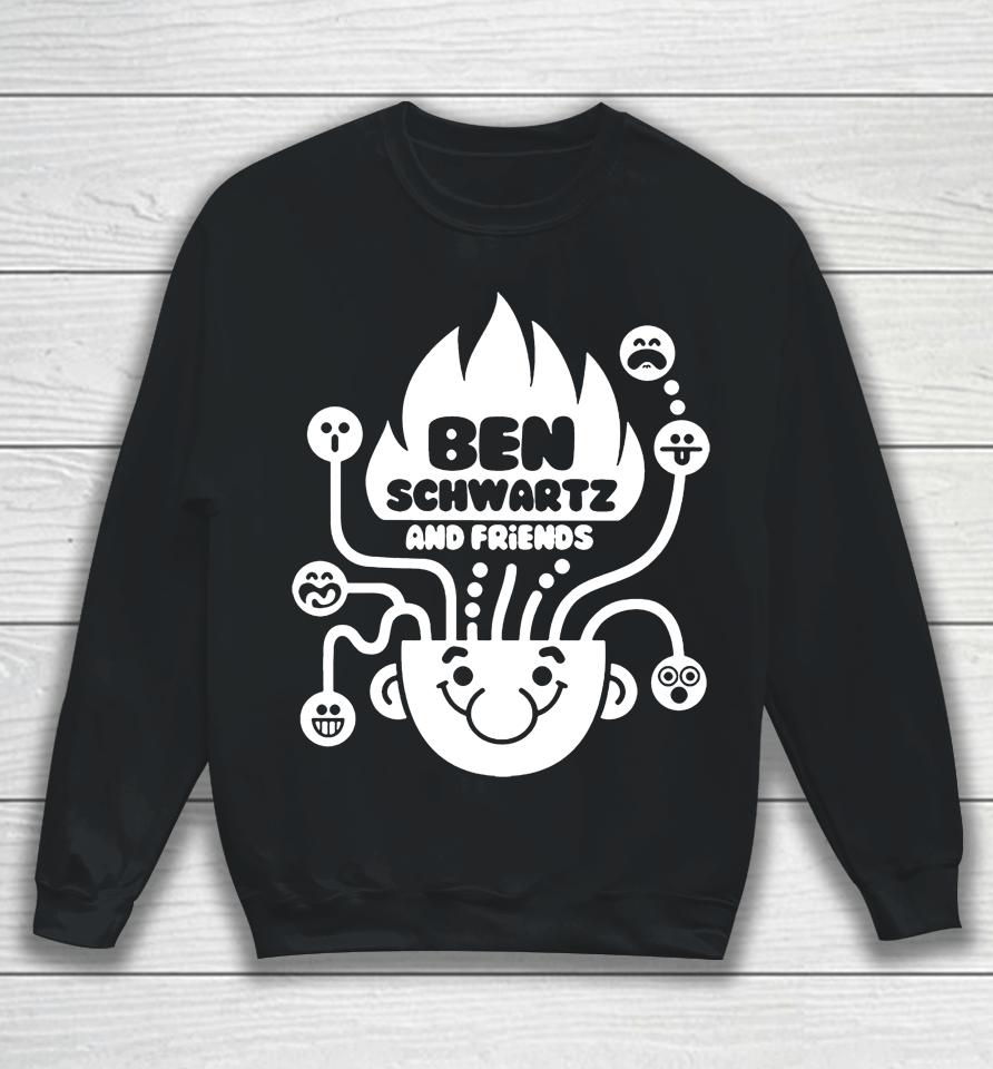 Ben Schwartz And Friends Sweatshirt