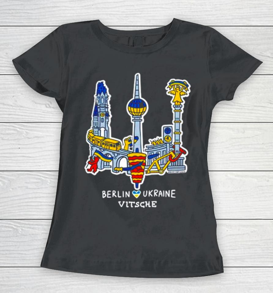 Berlin Ukraine Vitsche City Women T-Shirt