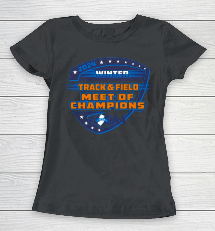 Best 2024 Njsiaa Winter Track &Amp; Field Meet Of Champions Women T-Shirt