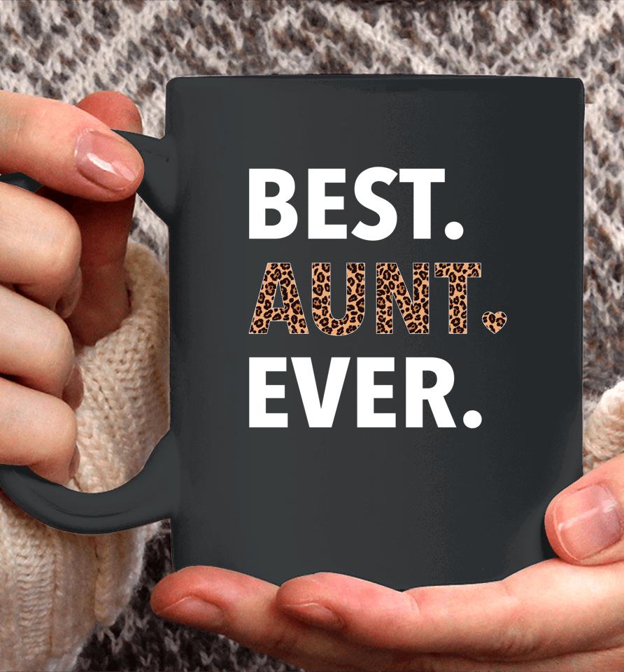 Best Aunt Ever Mother's Day Gifts Coffee Mug