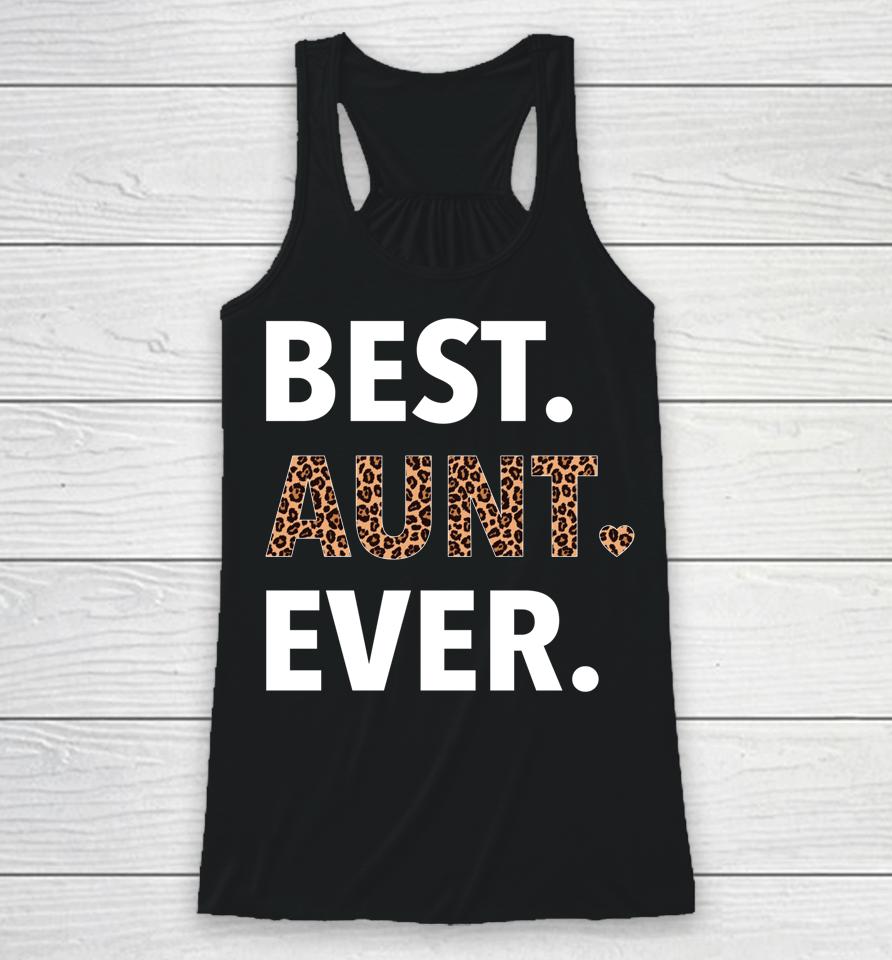 Best Aunt Ever Mother's Day Gifts Racerback Tank