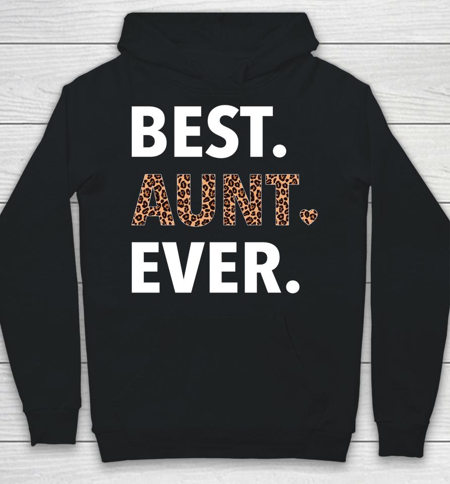 Best Aunt Ever Mother's Day Gifts Hoodie