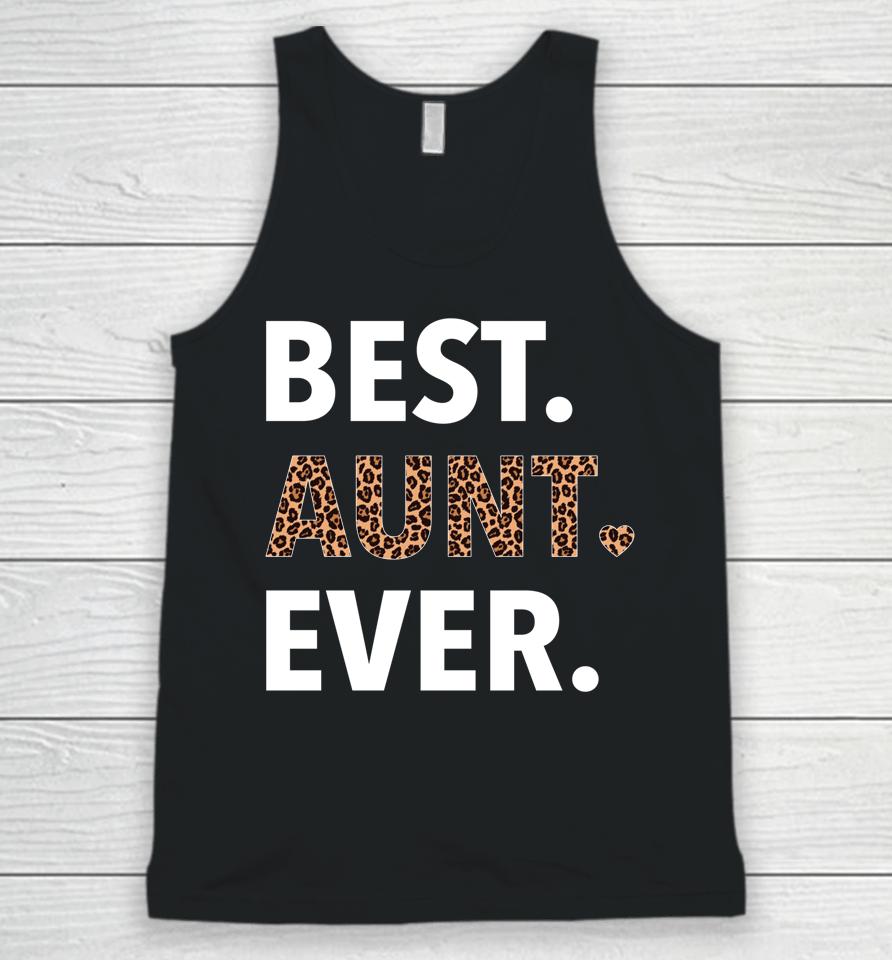 Best Aunt Ever Mother's Day Gifts Unisex Tank Top