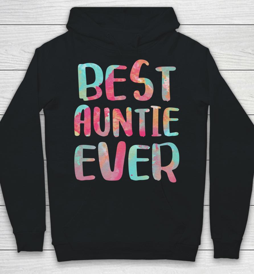 Best Auntie Ever Mother's Day Gift Hoodie