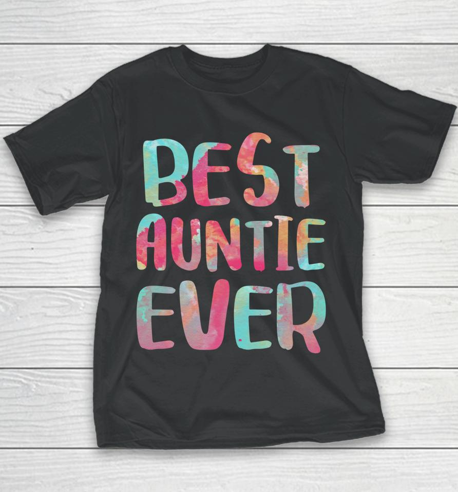 Best Auntie Ever Mother's Day Gift Youth T-Shirt